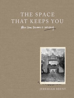 cover image of The Space That Keeps You